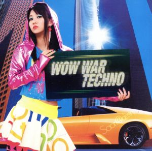 WOW WAR TECHNO