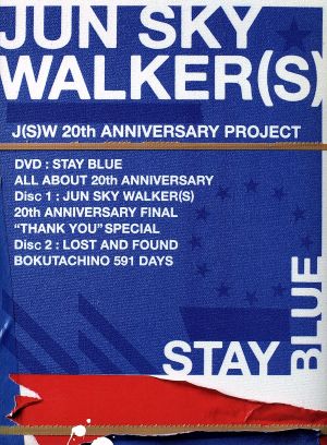 JUN SKY WALKER(S) 20th ANNIVERSARY NEW&LAST DVD STAY BLUE～ALL ABOUT 20th ANNIVERSARY～