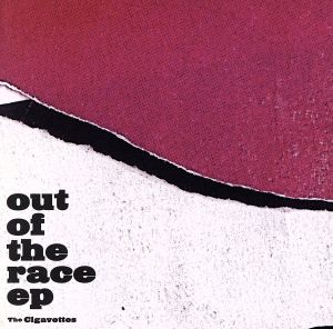 Out Of The Race EP(DVD付)