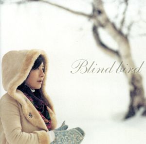 Blind bird(DVD付)