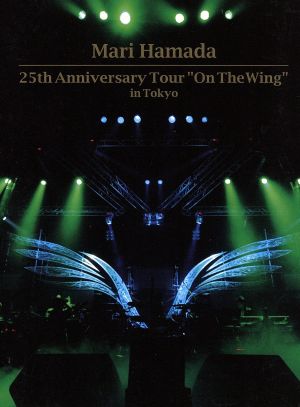 25th Anniversary Tour“On The Wing