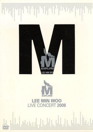 Explore M～Live Concert 2008