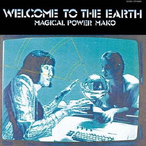 WELCOME TO THE EARTH(紙ジャケット仕様)