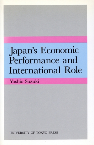 Japan's Economic Performance and International Role