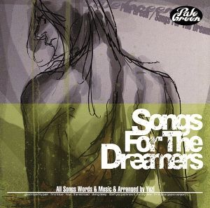 Songs For The Dreamers