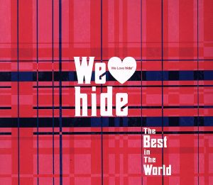 We Love hide～The Best in The World～(初回限定盤)