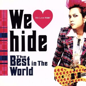 We Love hide～The Best in The World～(通常盤初回プレススペシャルプライス盤)