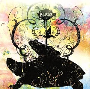 BLESS(初回限定盤)(DVD付)