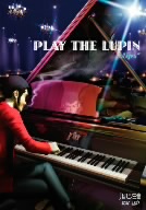 PLAY THE LUPIN“clips