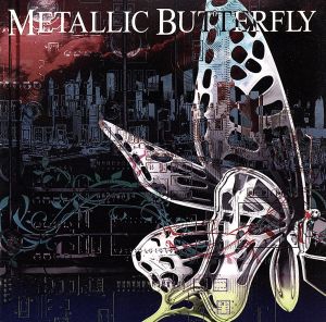 METALLIC BUTTERFLY