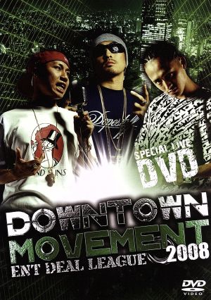 DOWNTOWN MOVEMENT 2008