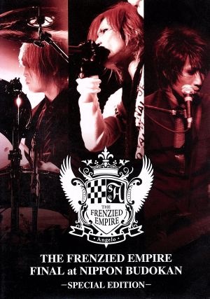 THE FRENZIED EMPIRE FINAL at NIPPON BUDOKAN -SPECIAL EDITION-(2DVD)