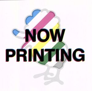 NOW PRINTING(初回生産限定盤)(DVD付)