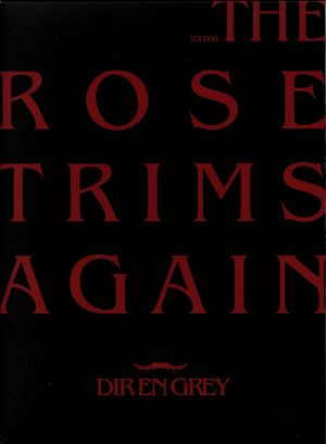 TOUR08 THE ROSE TRIMS AGAIN(初回生産限定版)