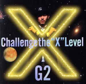 X～Challenge the“X