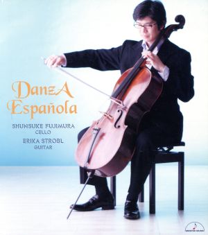 ダンツァ・エスパニョーラ チェロとギターのための作品集2