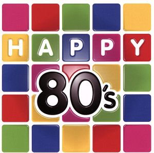 HAPPY 80's