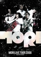 森 LIVE TOUR 2008～The Life of the forest～