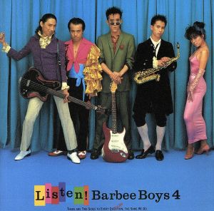 LISTEN！BARBEE BOYS4