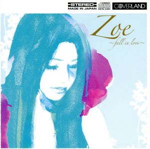 ZOE-fall in love-