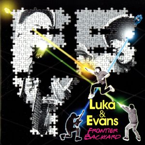 Luka&Evans(初回受注限定盤)(DVD付)