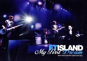 FTISLAND New Year Concert 2009～My First Dream～