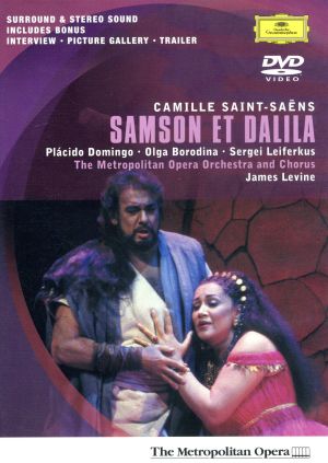 サン=サーンス:歌劇「サムソンとデリラ」