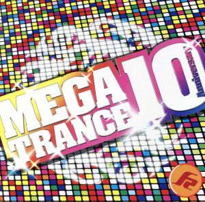 MEGA TRANCE 10 Anniversary