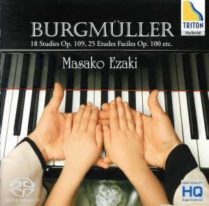 ブルグミュラー:18の練習曲、25の練習曲、他