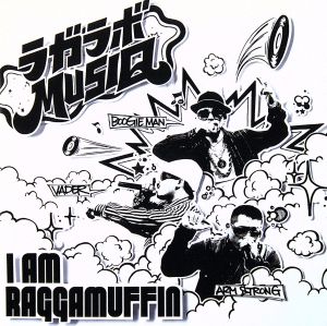 I AM RAGGAMUFFIN