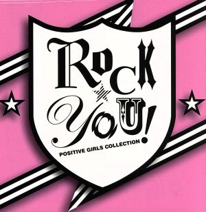 ROCK☆YOU！-POSITIVE GIRLS COLLECTION-