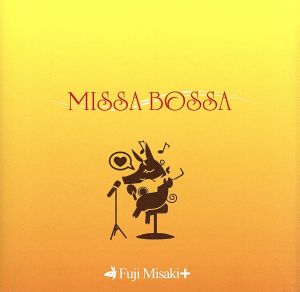 MISSA BOSSA