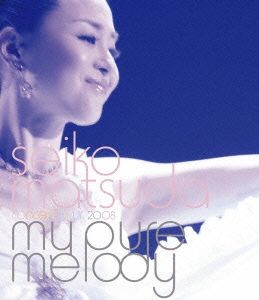 SEIKO MATSUDA CONCERT TOUR 2008 My pure melody(Blu-ray Disc)