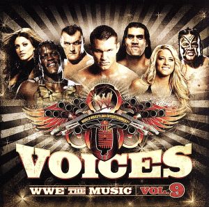 VOICES WWE THE MUSIC:vol.9