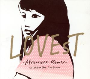 LOVEsT-Afternoon Remix-