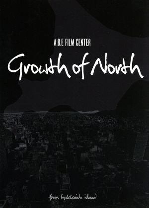 GROWTH OF NORTH