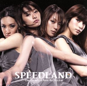 SPEEDLAND-The Premium Best Re Tracks～
