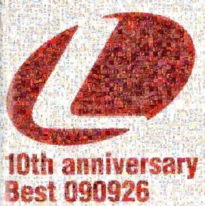 Lantis 10th anniversary Best-090926-～ランティス祭りベスト 2009年9月26日盤～