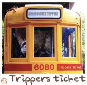 Trippers ticket