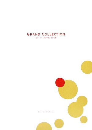 GRAND COLLECTION(2009) ART OF JAPAN