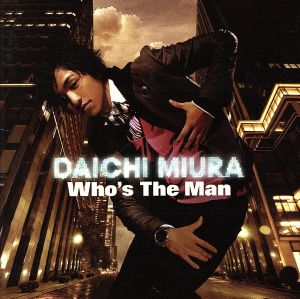 Who's The Man(DVD付)