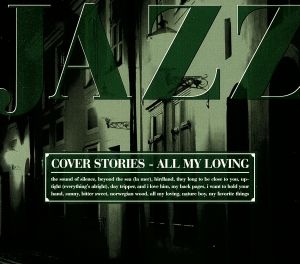 I LOVE JAZZ(8)カバー～ジャズが愛した永遠のヒット・ソングス