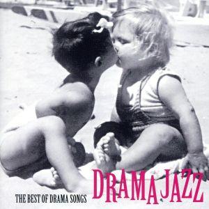 DRAMA JAZZ