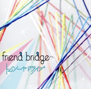 FRIEND BRIDGE