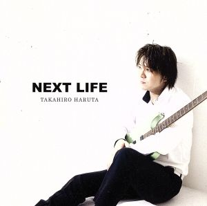 NEXT LIFE