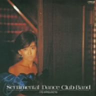 センチメンタル・ダンス・クラブ+10(紙ジャケット仕様)