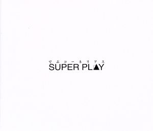 SUPER PLAY