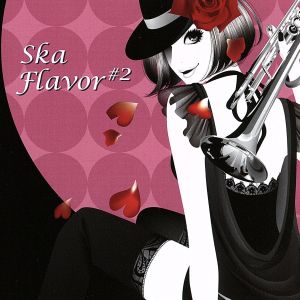 Ska Flavor#2