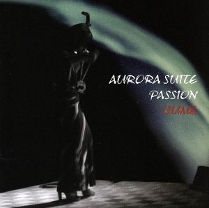 Aurora Suite/Passion