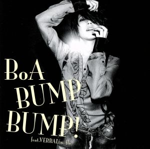 BUMP BUMP！feat.VERBAL(m-flo)(DVD付)